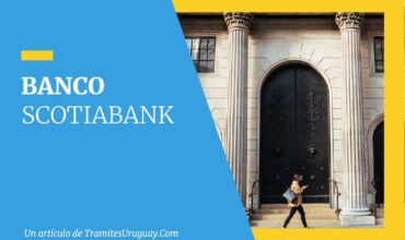 Banco Scotiabank Uruguay: TelÃ©fonos, Horarios, Sucursales y MÃ�S